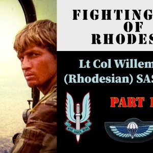 Fighting Men of Rhodesia ep367 | Lt Col Willem Ratte | (Rhodesian) SAS & 32 Bn, SADF | Part 1