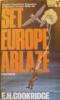 Set Europe Ablaze