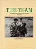 The Team (Australian Army Advisers in Vietnam 1962-1972)