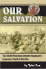 Our Salvation: The 504th Parachute Infantry Regiment's Legendary Fight At Altavilla