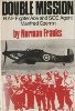 Double mission: RAF fighter ace and SOE agent, Manfred Czernin, DSO, MC, DFC