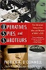 Operatives, Spies and Saboteurs: The Unknown History of the Men and Women of WWII's OSS