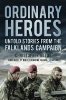The Ordinary Heroes: Untold Stories from the Falklands Campaign