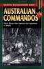 Australian Commandos: Their Secret War Against the Japanese in WWII
