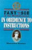 Obedience to Instructions: FANY with the SOE in the Mediterranean