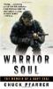 Warrior Soul: The Memoir of a Navy SEAL