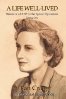 A Life Well-Lived: Memoirs of a Fany in the SOE