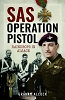 SAS Operation Pistol: Raindrops in Alsace