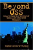 Beyond OSS: How to Beat the Terrorists of 2004 with OSS WWII Weapon