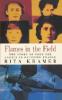 Flames in the Field: The Story of Four SOE Agents in Occupied France