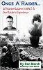 Once A Raider...: US Marine Raiders in WW2 & One Raider's Experience