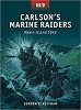 Carlson’s Marine Raiders: Makin Island 1942