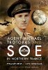 Agent Michael Trotobas and SOE in Northern France
