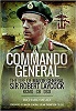The Commando General: The Life of Major General Sir Robert Laycock KCMG CB DSO
