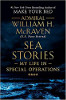 Sea Stories: My Life in Special Operations