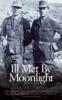 Ill Met by Moonlight