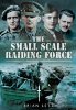 The Small Scale Raiding Force