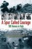 A Spur Called Courage: SOE Heroes in Italy