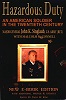 Hazardous Duty: An American Soldier In The Twentieth Century